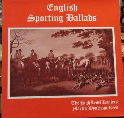 High Level Ranters - English Sporting Ballads - Used Vinyl Record - J34z