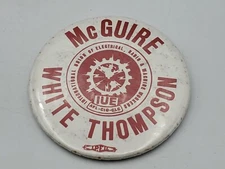 Electrical Workers Union Pinback Button Pin Vintage IUE Mcguire White Thompson