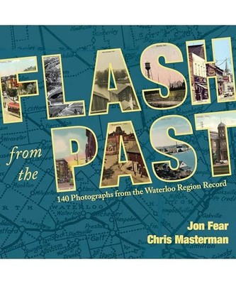 Flash from the Past: 140 Photographs from the Waterloo Region Record, Fear, Chri
