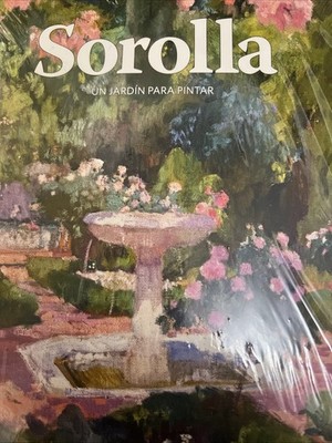 Sorolla:Painted Gardens, Paperback by Pons-Sorolla, Blanca; Subirana.Spanish Ed