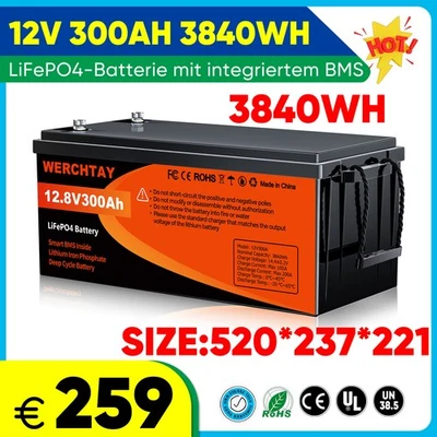 WERCHTAY 300AH 12V LiFePO4 Akku Lithium Batterie BMS 200A Wohnmobil Solaranlage RV Solar