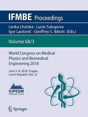 Weltkongress für Medizinphysik und Biomedizintechnik, 2018 - 2018