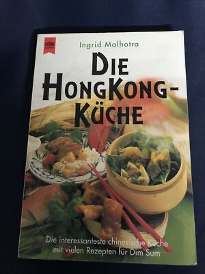 Die Hongkong- Küche von Malhotra, Ingrid | Buch | Zustand gut @529