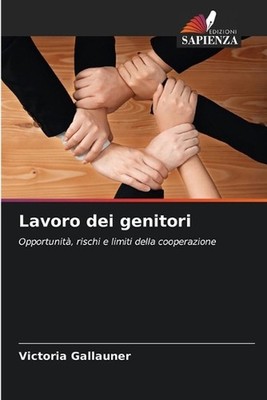 Lavoro dei genitori by Victoria Gallauner (Italian) Paperback Book