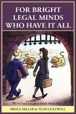 Bruce Miller Team Golfwell Miller  For Bright Legal MInds Who Have I (Paperback)