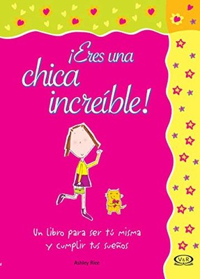 Eres una chica increible/ You Are an A..., Rice, Ashley