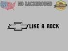 Vinyl Decal - Like A Rock fits Chevrolet Toolbox, Window Sticker