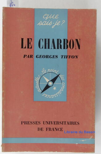 Le charbon Georges Tiffon 1970 - Photo 1/1