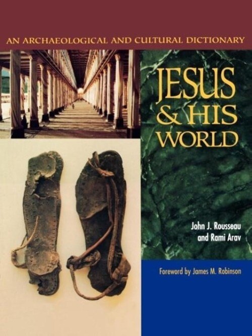 Thumbnail - Jesus And His World Ann Archaeological And Cultural Dictionary