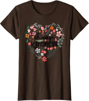 Choose Kindness Floral Heart Be Kind Inspirational Ladies' Crewneck T-Shirt