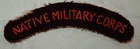WW2 NATIVE MILITARY CORPS SOUTH ARICA VOLUNTEER ARMY SHOULDER TITLE PATCH BADGE