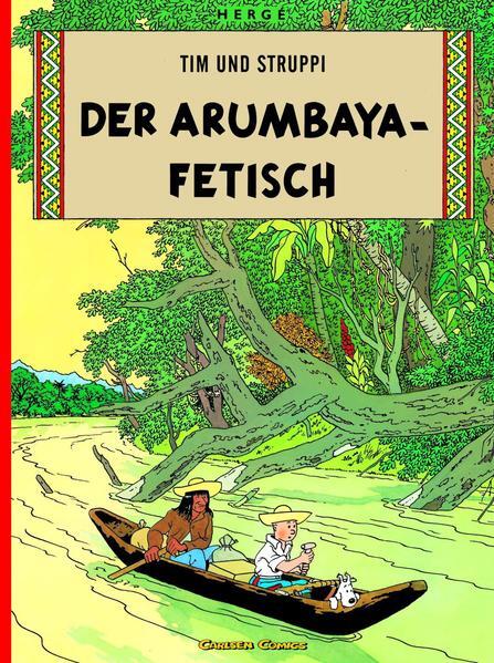 Thumbnail - Tim Und Struppi 05. Der Arumbaya-fetisch | Herge | 2019 | Deutsch