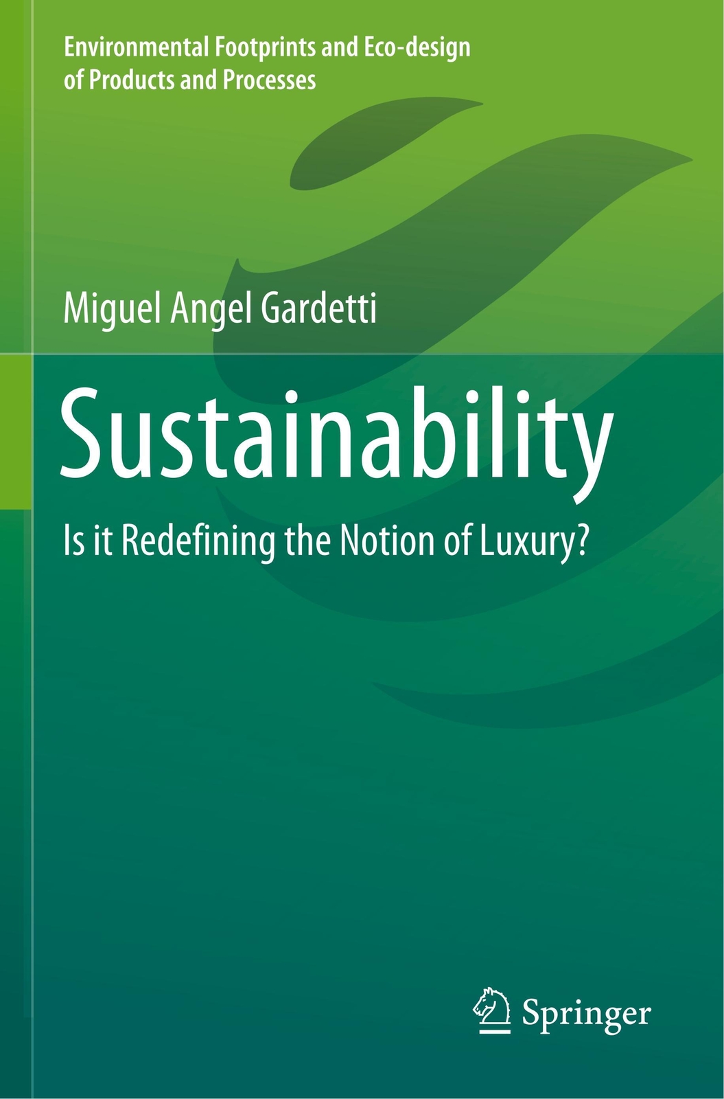 Thumbnail - Sustainability | Is It Redefining The Notion Of Luxury? | Miguel Angel
