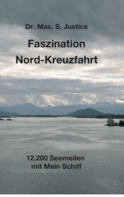 Faszination Nord-Kreuzfahrt