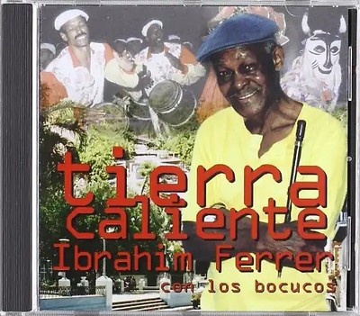 Ibrahim Ferrer - Tierra Caliente