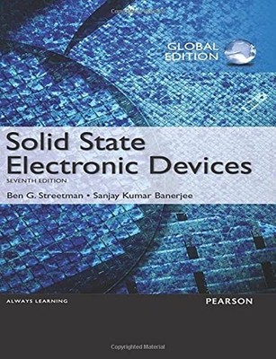 Solid State Electronic Devices, Global Ed..., Streetman