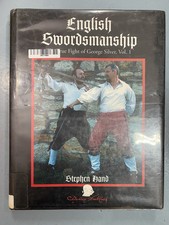 English Swordsmanship The True Fight of Georg...