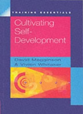 Cultivating Self-development (Training Essentials) By David Megg