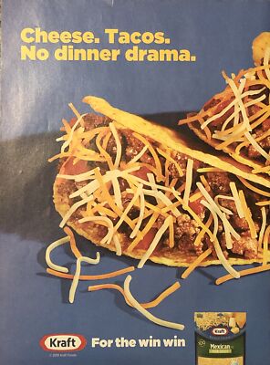 2019 Kraft Shredded Cheese PRINT AD Mexican Tacos No Dinner Drama - For Win Win