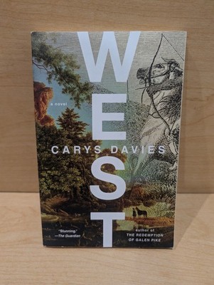 Scribner West by Carys Davies (Trade Paperback, American Frontier Novel, 2018)