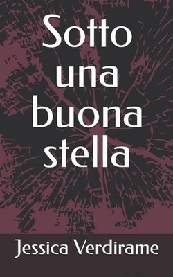 Sotto una buona stella by Jessica Verdirame (Italian) Paperback Book
