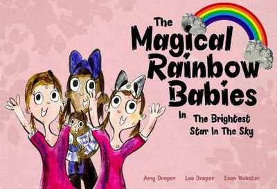 The Magical Rainbow Babies: The Brightest Star in the Sky by Amy Draper Paperbac