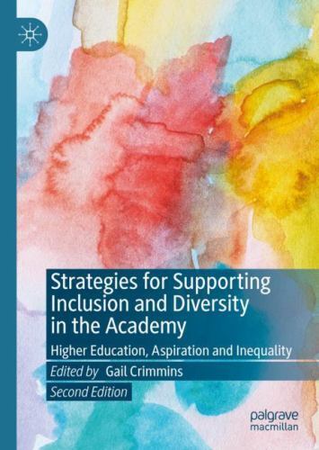 Strategies for Supporting Inclusion and Diversity in the Academy : Higher ...