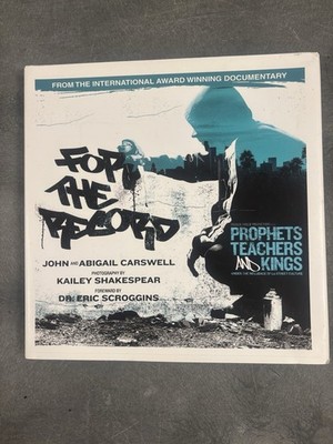 Prophets Teachers & Kings HC BOOK Snohomish John Carswell RARE LA Graffiti Art