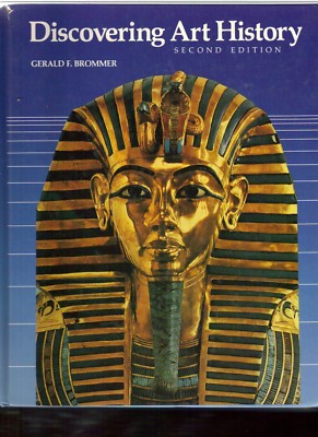 DISCOVERING ART HISTORY by Gerald F. Brommer, Second Edition, 1988, Hardcover,