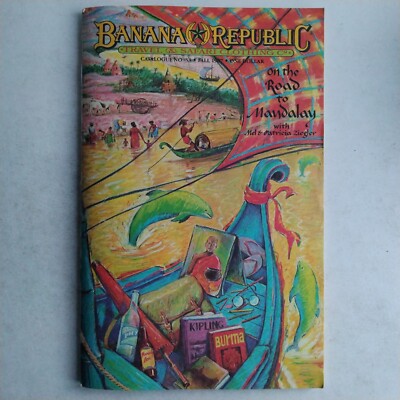 Banana Republic Mail Order Catalog Fall 1987 Number 33 On The Road To Mandalay