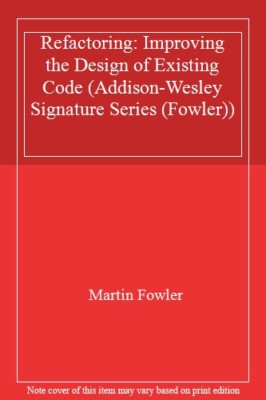 Refactoring: Improving the Design of Existing C, Fowler..