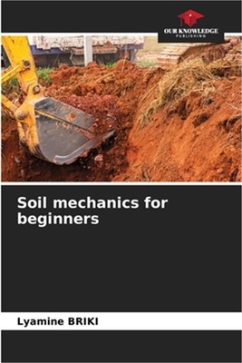 Soil mechanics for beginners (Paperback or Softback)