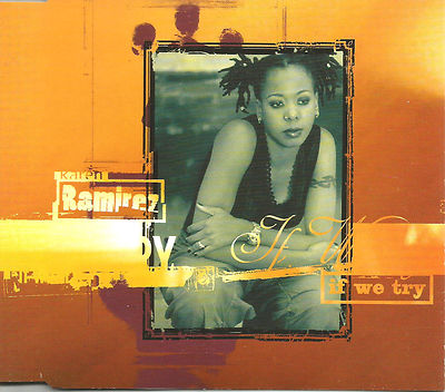 KAREN RAMIREZ w/ D INFLUENCE If we try w/ EDIT & RARE REMIXES CD single SEALED