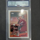 1988 Topps Joe Montana Autograph PSA DNA Authentic Auto