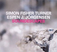 Simon Fisher Turner - Soundescapes - Cd - G3Z