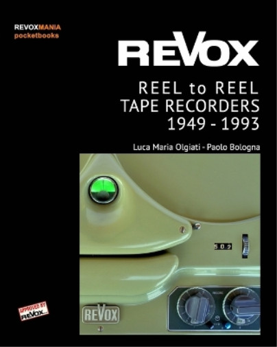 Paolo Bologna Luca ReVox Reel to Reel Tape Recordes 1949-1993 (po (Taschenbuch)