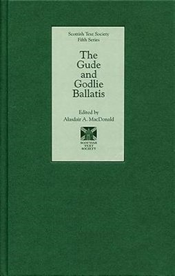 Gude and Godlie Ballatis, Hardcover by Macdonald, Alasdair A. (EDT), Brand Ne...