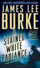 A Stained White Radiance (Dave Robic... by Burke, James Lee Paperback / softback