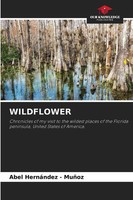 Abel Hernandez - MuñOz | Wildflower | Taschenbuch | Englisch (2025)