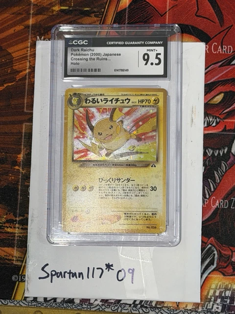 CGC 9.5 Dark Raichu 026 Crossing the Ruins Holo JP (only 6, extremely low pop)