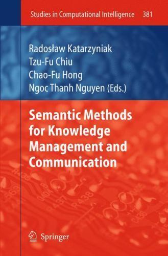 Studies in Computational Intelligence Ser.: Semantic Methods for ...