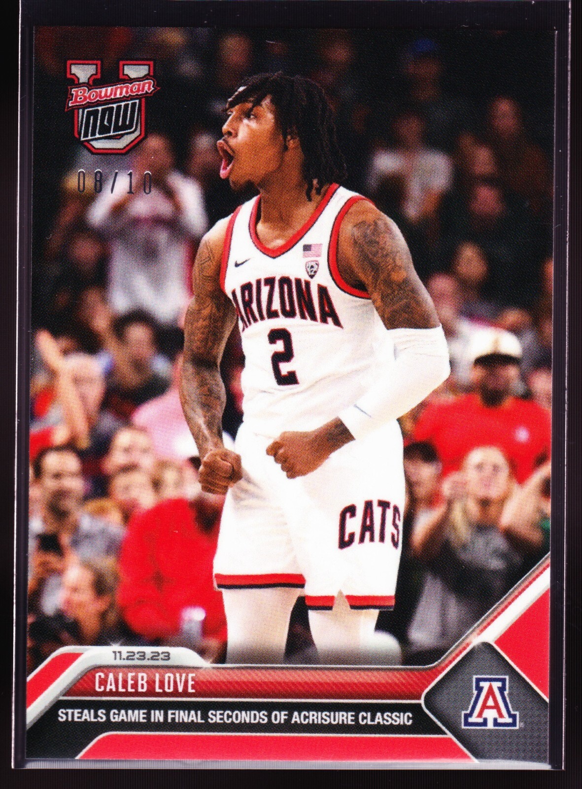 Caleb Love Arizona Cats & Tetairoa McMillan Red /10 2023 Bowman U Now 8 Red 8/10