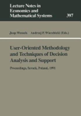 User-Oriented Methodology and Techniques of Decision Analysis and Support:: New