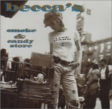 Becca Becca's Smoke & Candy Store (CD) (UK IMPORT)