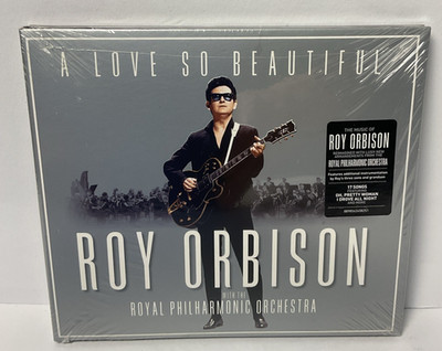 A Love So Beautiful: Roy Orbison & the Royal Philharmonic Orchestra by Orbison,