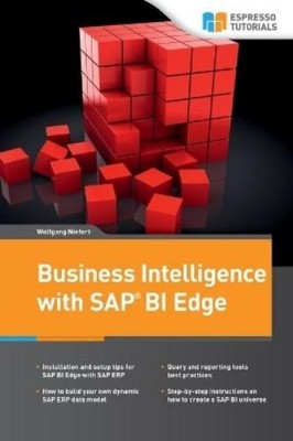 Wolfgang Niefert Business Intelligence with SAP BI Edge (Taschenbuch)