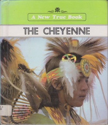 The Cheyenne (New True Books) - Fradin, Dennis B. - Good - See condition not...
