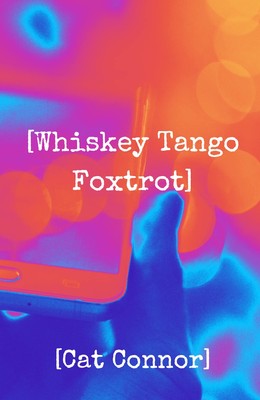 Cat Connor [Whiskey Tango Foxtrot] (Paperback) (UK IMPORT)