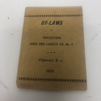 Ridgewood NJ 1899 By-Laws Protection Hook and Ladder Co No 1 Firemen's 