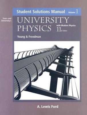 University Physics with Modern Physics: Student Solutions Manual, Volume 1, ...